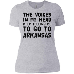 The Voices In My Head Telling Go To Arkansas T-Shirt - T-shirt Teezalo