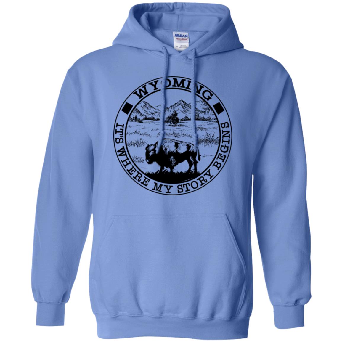 Wyoming It's Where My Story Begins Hoodie - Hoodie Teezalo
