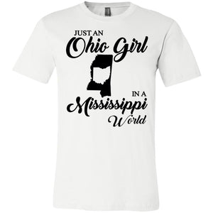 Just An Ohio Girl In A Mississippi World T-Shirt - T-shirt Teezalo