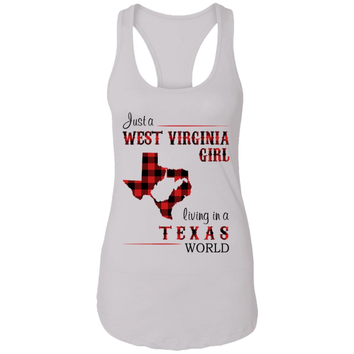 Just A West Virginia Girl Living In A Texas World T Shirt - T-shirt Teezalo