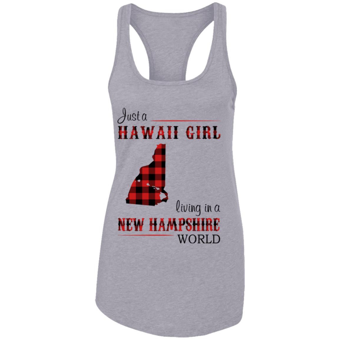 Just A Hawaii Girl Living In A New Hampshire World T-Shirt - T-shirt Teezalo