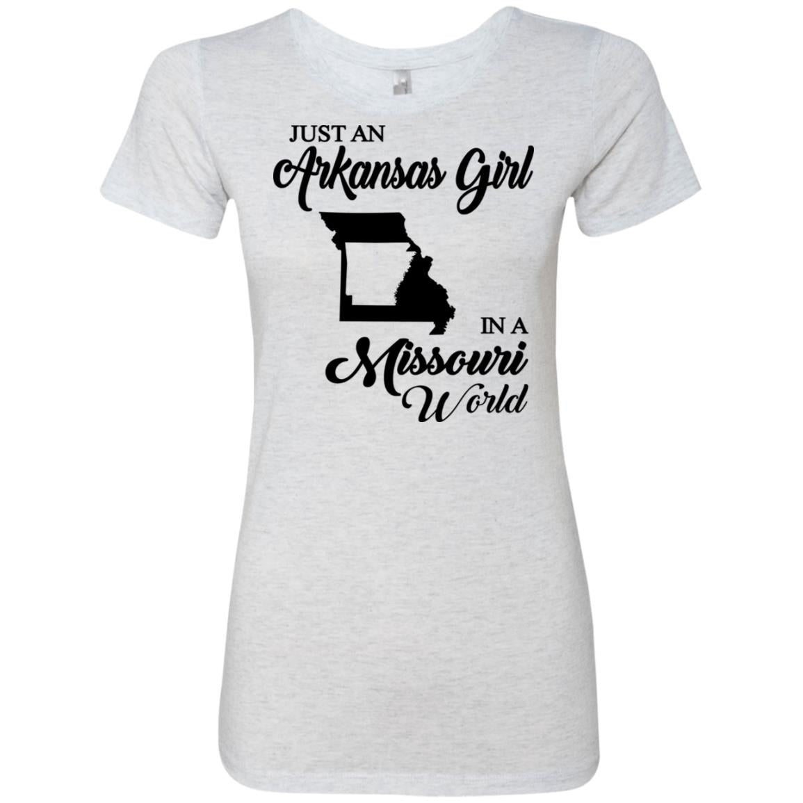 Just An Arkansas Girl In A Missouri World T-Shirt - T-shirt Teezalo