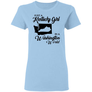 Just A Kentucky Girl In A Washington World T-Shirt - T-shirt Teezalo