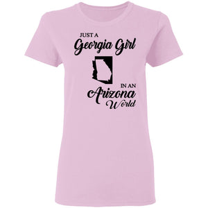 Just A Georgia Girl In An Arizona World T-Shirt - T-Shirt Teezalo