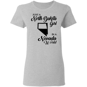 Just A North Dakota Girl In A Nevada World T Shirt - T-shirt Teezalo