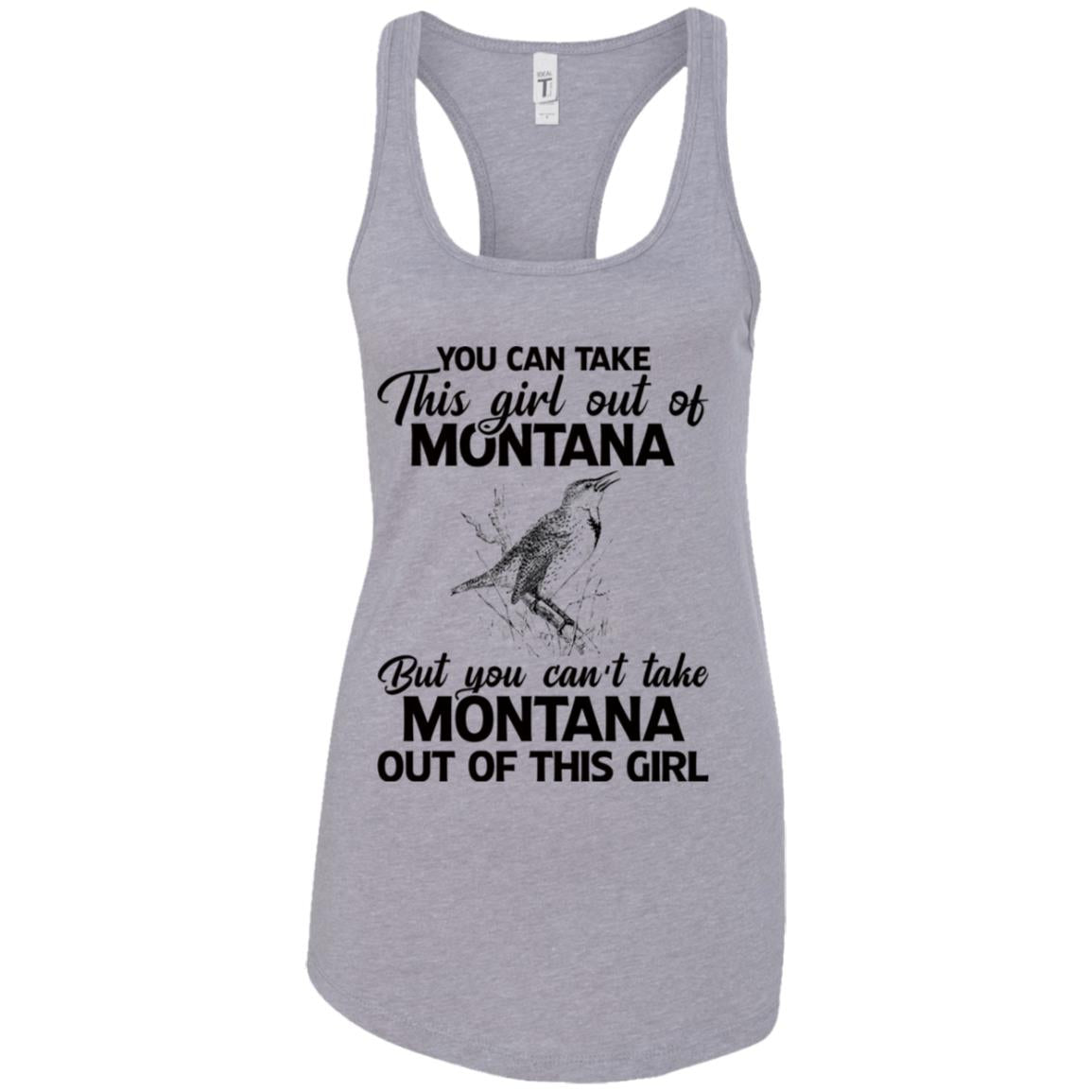 You Can't Take Montana Out Of This Girl T-Shirt - T-shirt Teezalo
