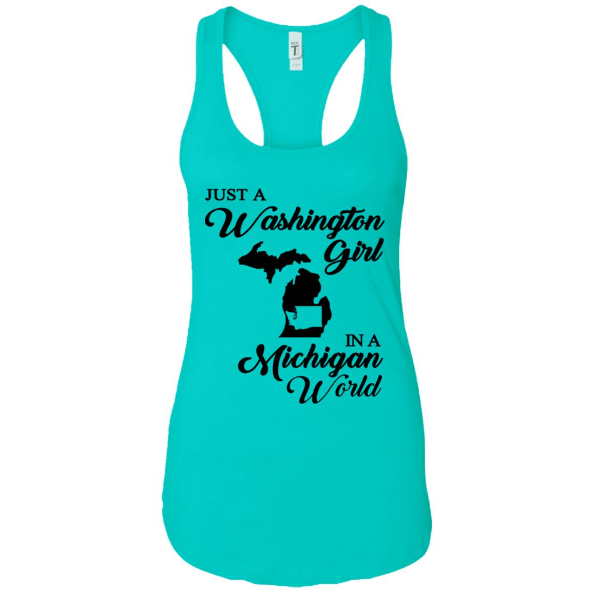 Just A Washington Girl In A Michigan World T Shirt - T-shirt Teezalo