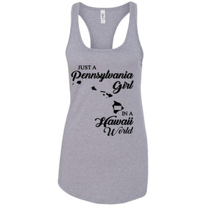 Just A Pennsylvania Girl In A Hawaii World T-Shirt - T-shirt Teezalo