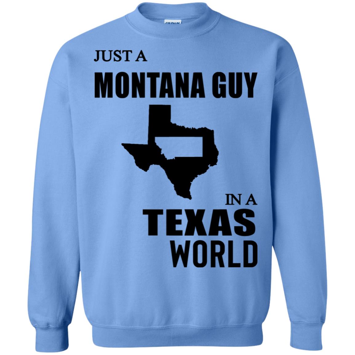 Just A Montana Guy In A Texas World T-Shirt - T-shirt Teezalo