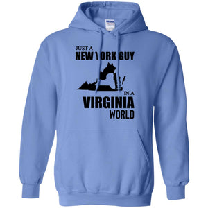 Just A New York Guy In A Virginia World T-Shirt - T-shirt Teezalo