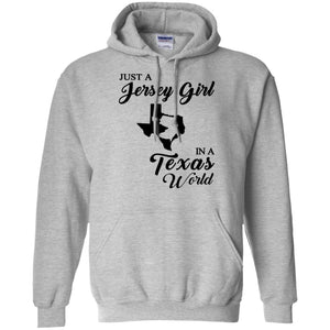 Just A Jersey Girl In A Texas World T-Shirt - T-shirt Teezalo