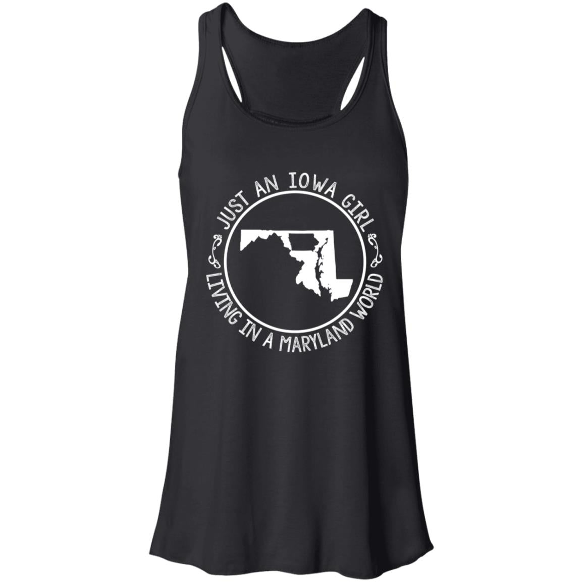 Just An Iowa Girl Living In A Maryland World T-Shirt - T-shirt Teezalo