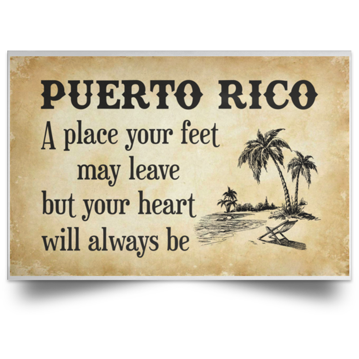 Puerto Rico A Place Your Heart Will Always Be Poster - Poster Teezalo