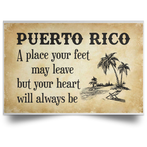 Puerto Rico A Place Your Heart Will Always Be Poster - Poster Teezalo