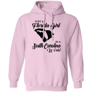 Just A Florida Girl In A South Carolina World T-Shirt - T-Shirt Teezalo
