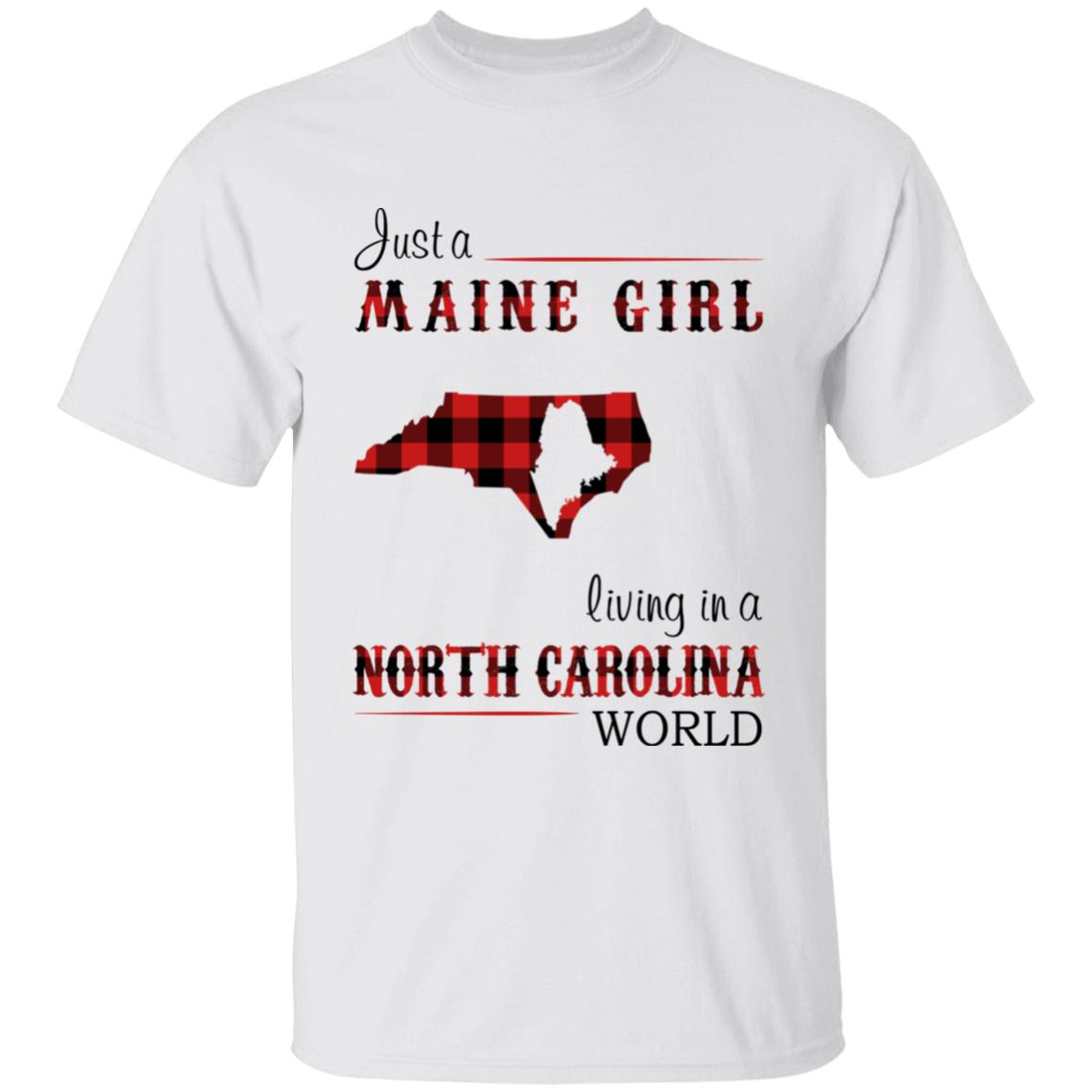 Just A Maine Girl Living In A North Carolina World T-shirt - T-shirt Born Live Plaid Red Teezalo