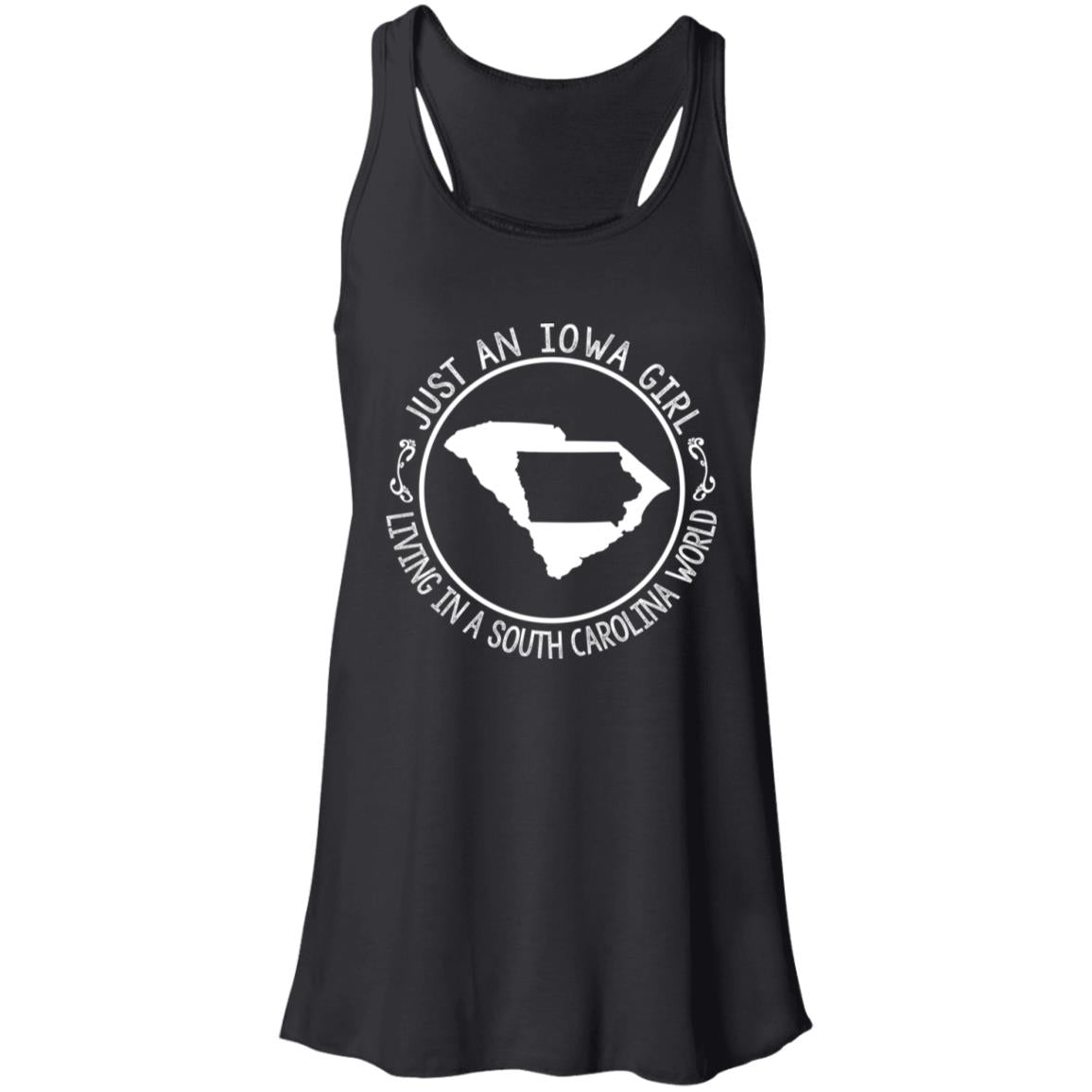 Just An Iowa Girl Living In A South Carolina World T- Shirt - T-shirt Teezalo