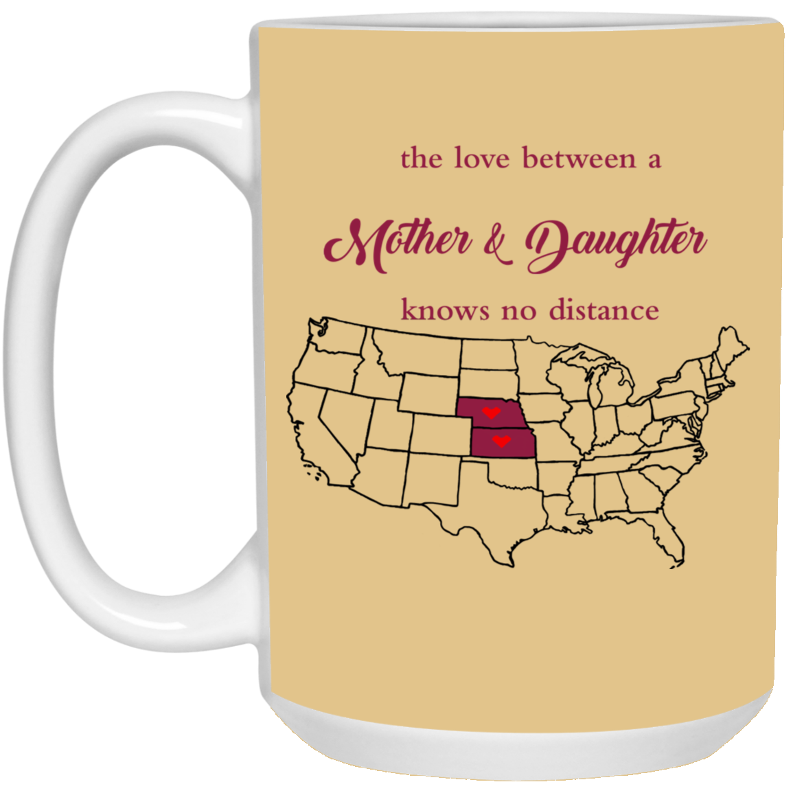 Kansas Nebraska Love Between Mother And Daughter Mug - Mug Teezalo