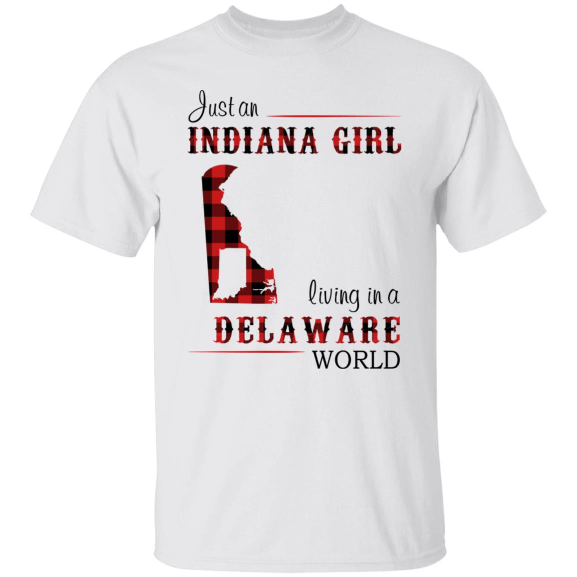Just An Indiana Girl Living In A Delaware World T-Shirt - T-shirt Born Live Plaid Red Teezalo