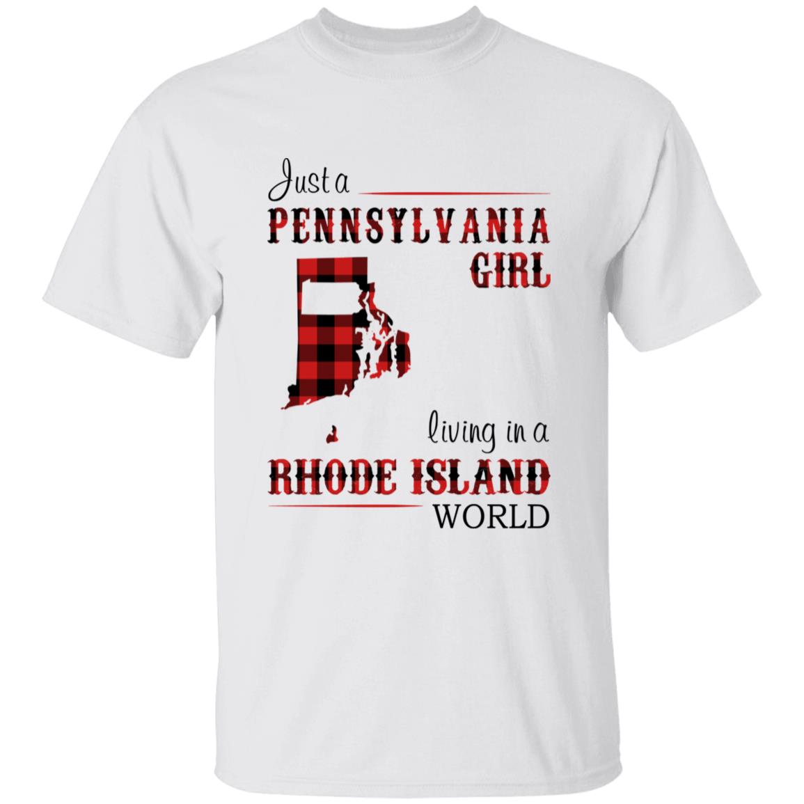 Just A Pennsylvania Girl Living In A Rhode Island World T-shirt - T-shirt Born Live Plaid Red Teezalo