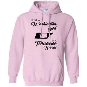 Just A Washington Girl In A Tennessee World T-Shirt - T-shirt Teezalo