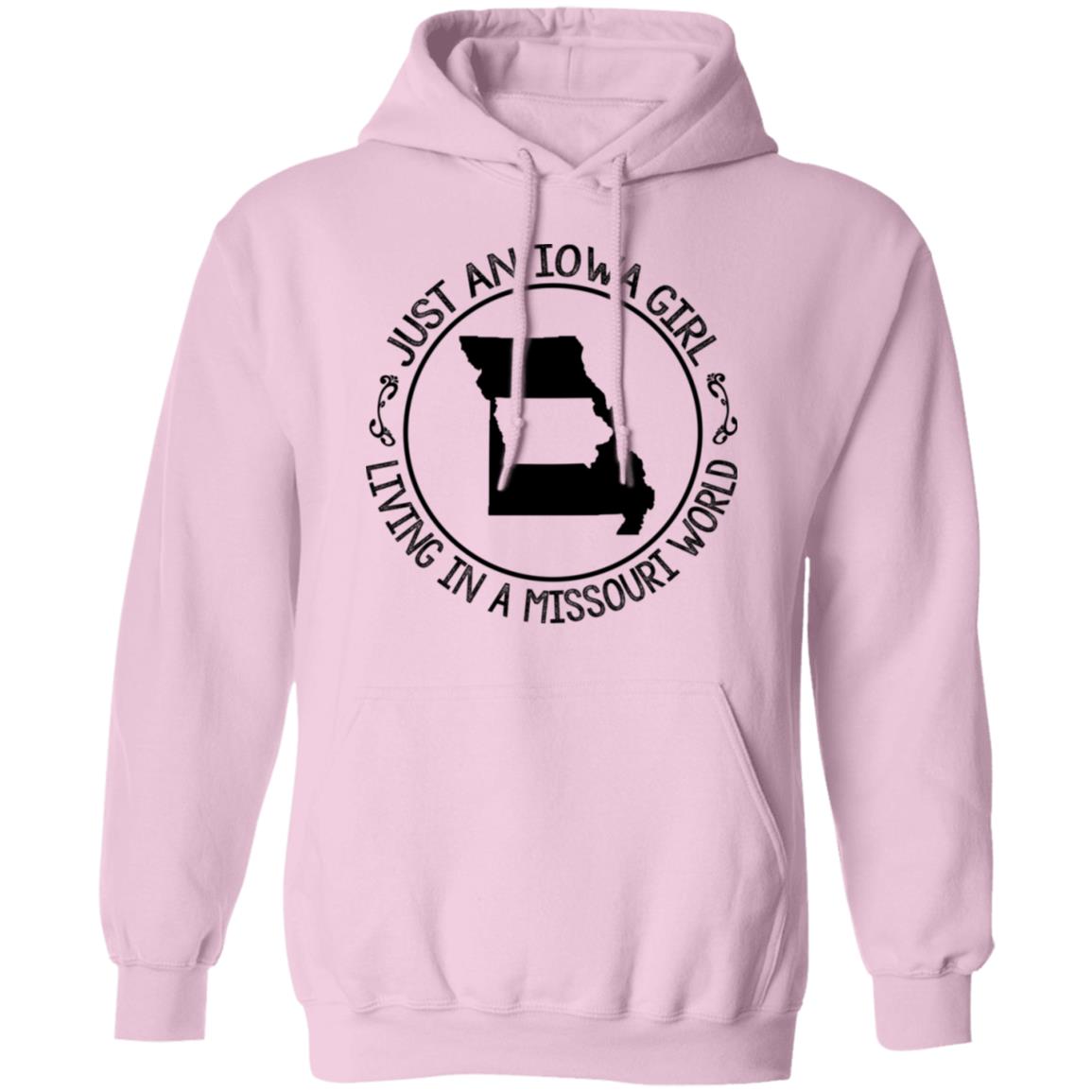 Just An Iowa Girl Living In A Missouri World Hoodie - Hoodie Teezalo