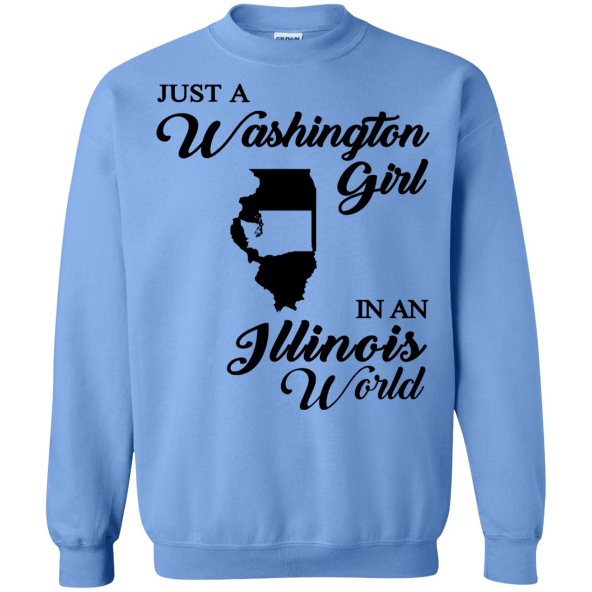 Just A Washington Girl In An Illinois World T-Shirt - T-shirt Teezalo