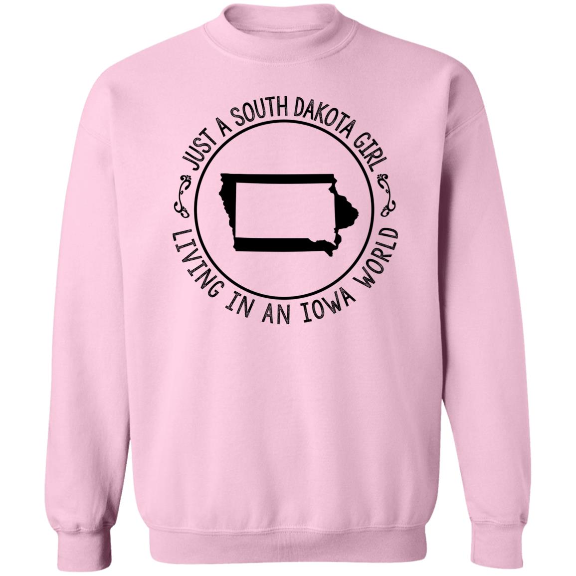 Just A South Dakota Girl Living In Iowa World T-Shirt - T-shirt Teezalo