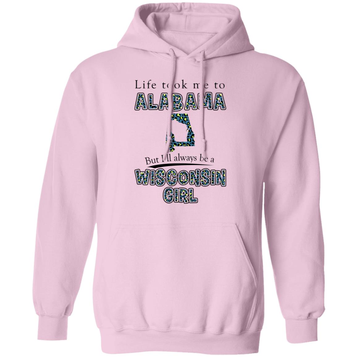 Wisconsin Girl Life Took Me To Alabama T-Shirt - T-shirt Teezalo