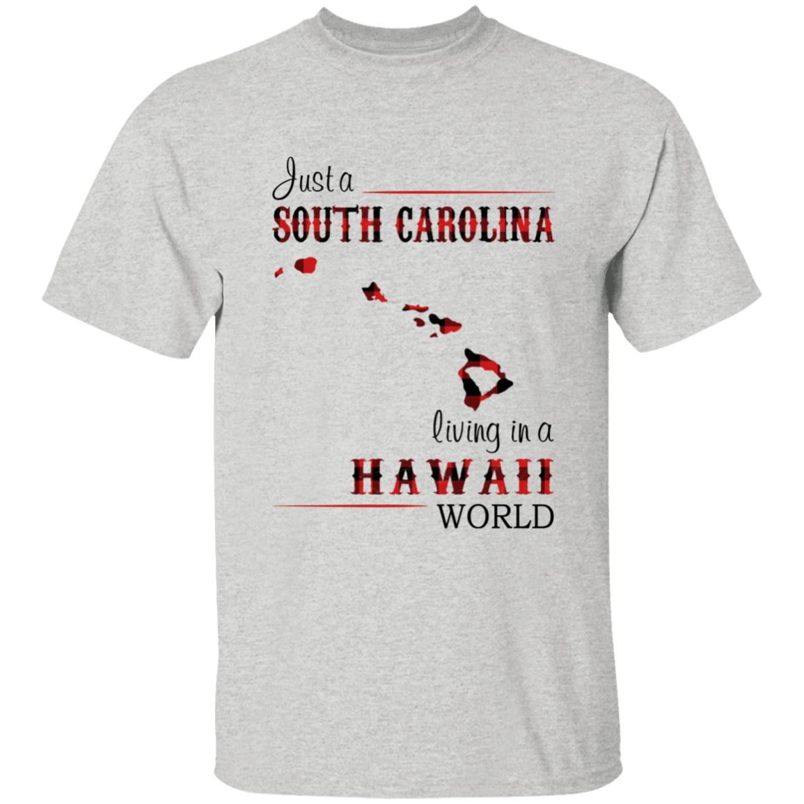 Just A South Carolina Girl Living In A Hawaii World T-shirt - T-shirt Born Live Plaid Red Teezalo