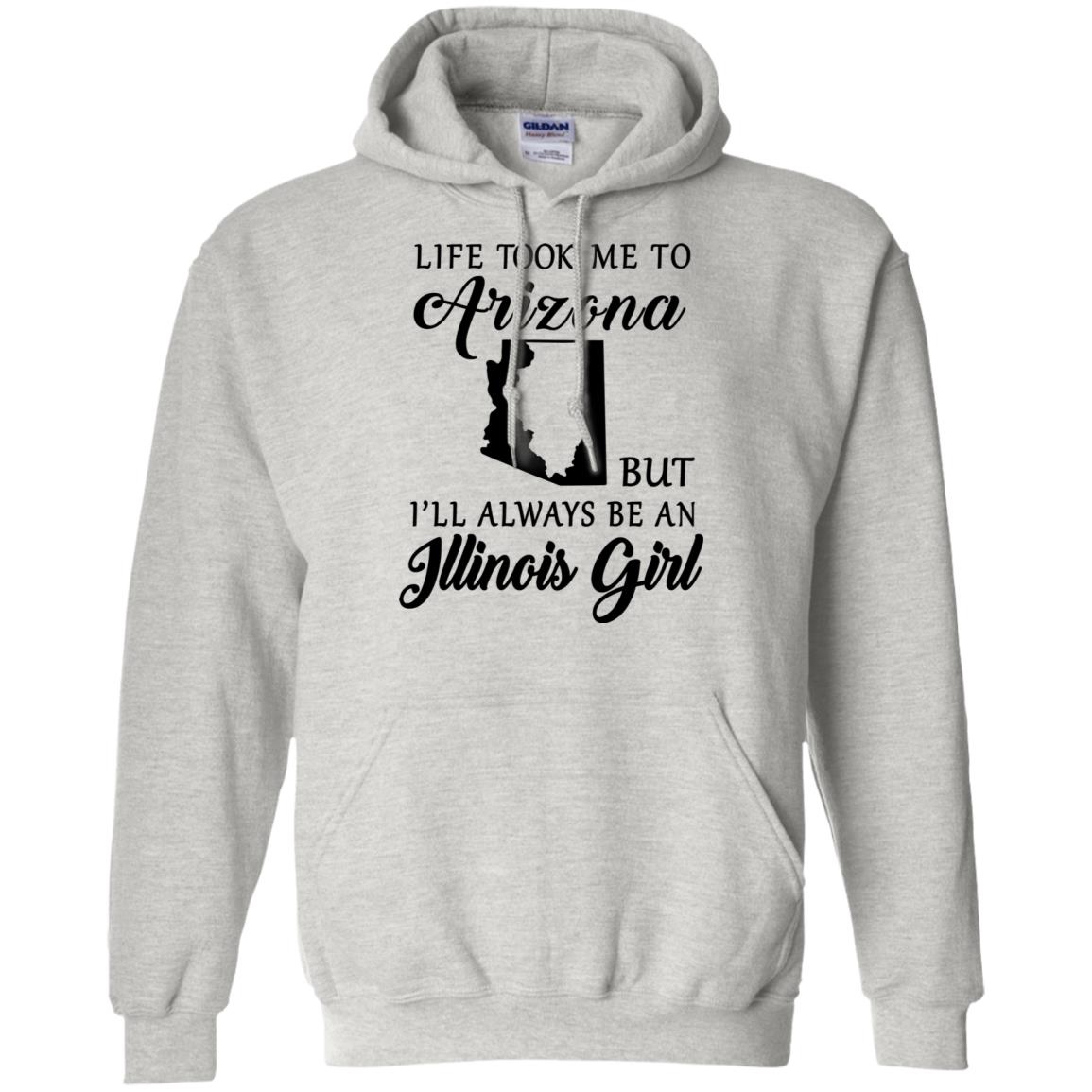 Life Took Me To Arizona Always Be An Illinois Girl T-shirt - T-shirt Teezalo
