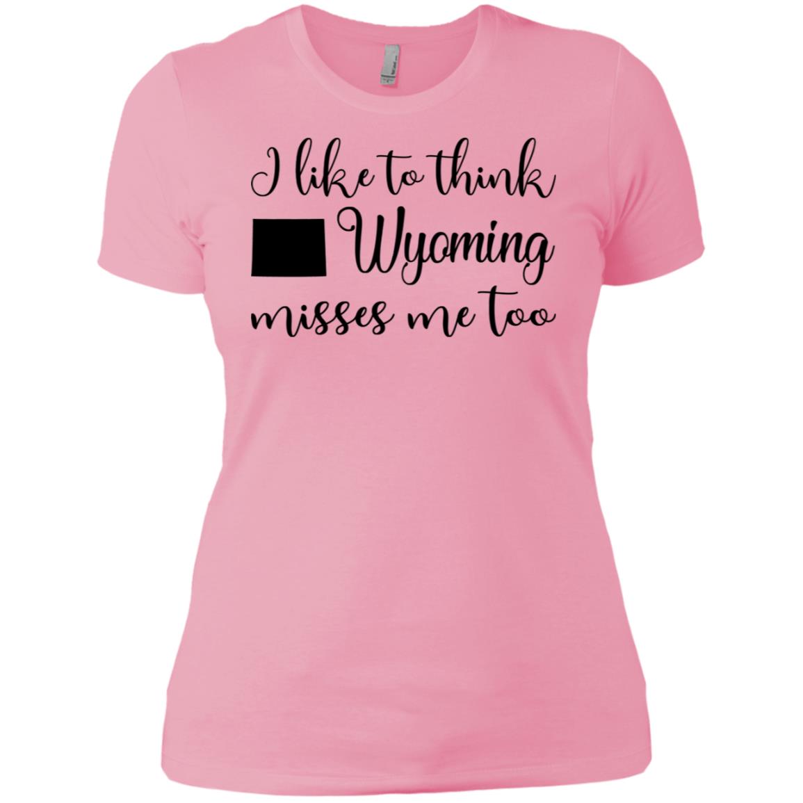 I Like To Think Wyoming Misses Me Too Hoodie - Hoodie Teezalo