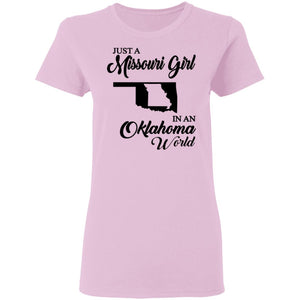 Just A Missouri Girl In An Oklahoma World T-Shirt - T-shirt Teezalo