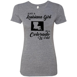 Just A Louisiana Girl In A Colorado World T-Shirt - T-shirt Teezalo