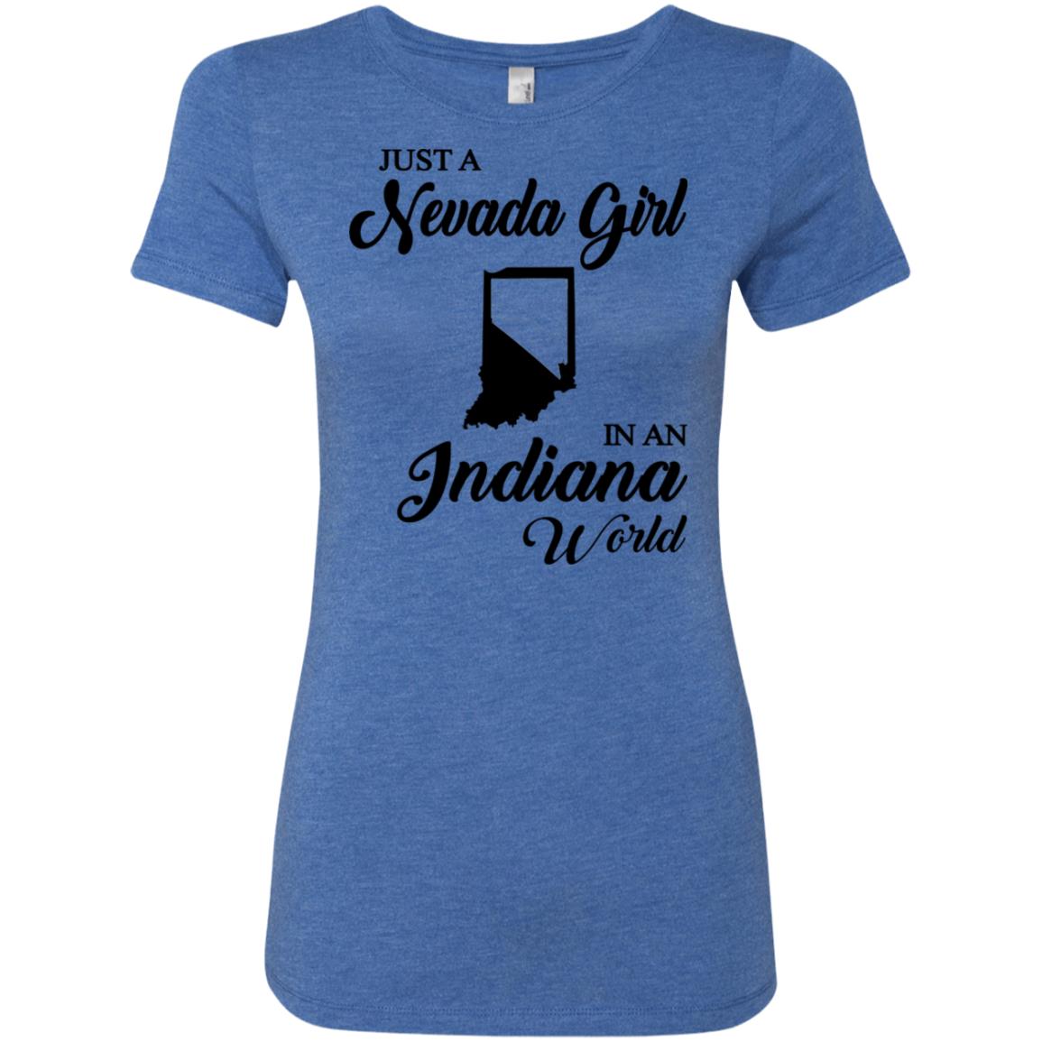 Just A Nevada Girl In An Indiana World T-Shirt - T-shirt Teezalo