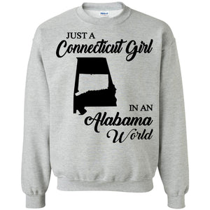 Just A Connecticut Girl In An Alabama World Connecticut T Shirt - Hoodie Teezalo
