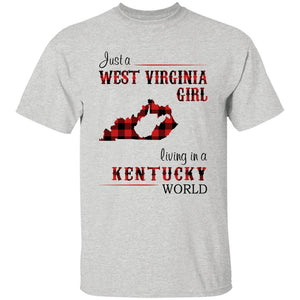 Just A West Virginia Girl Living A Kentucky World T Shirt - T-shirt Teezalo
