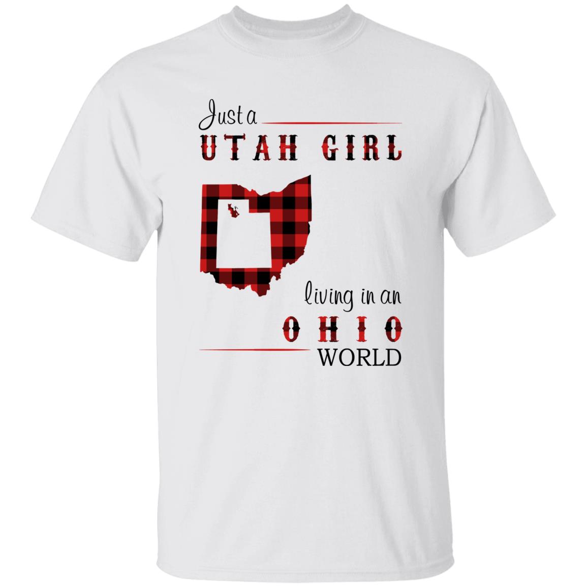 Just A Utah Girl Living In An Ohio World T-shirt - T-shirt Born Live Plaid Red Teezalo