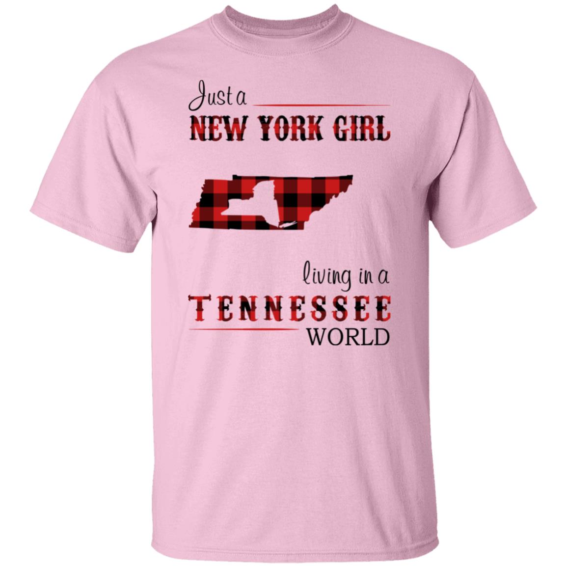 Just A New York Girl Living In Tennessee World T-Shirt - T-shirt Teezalo