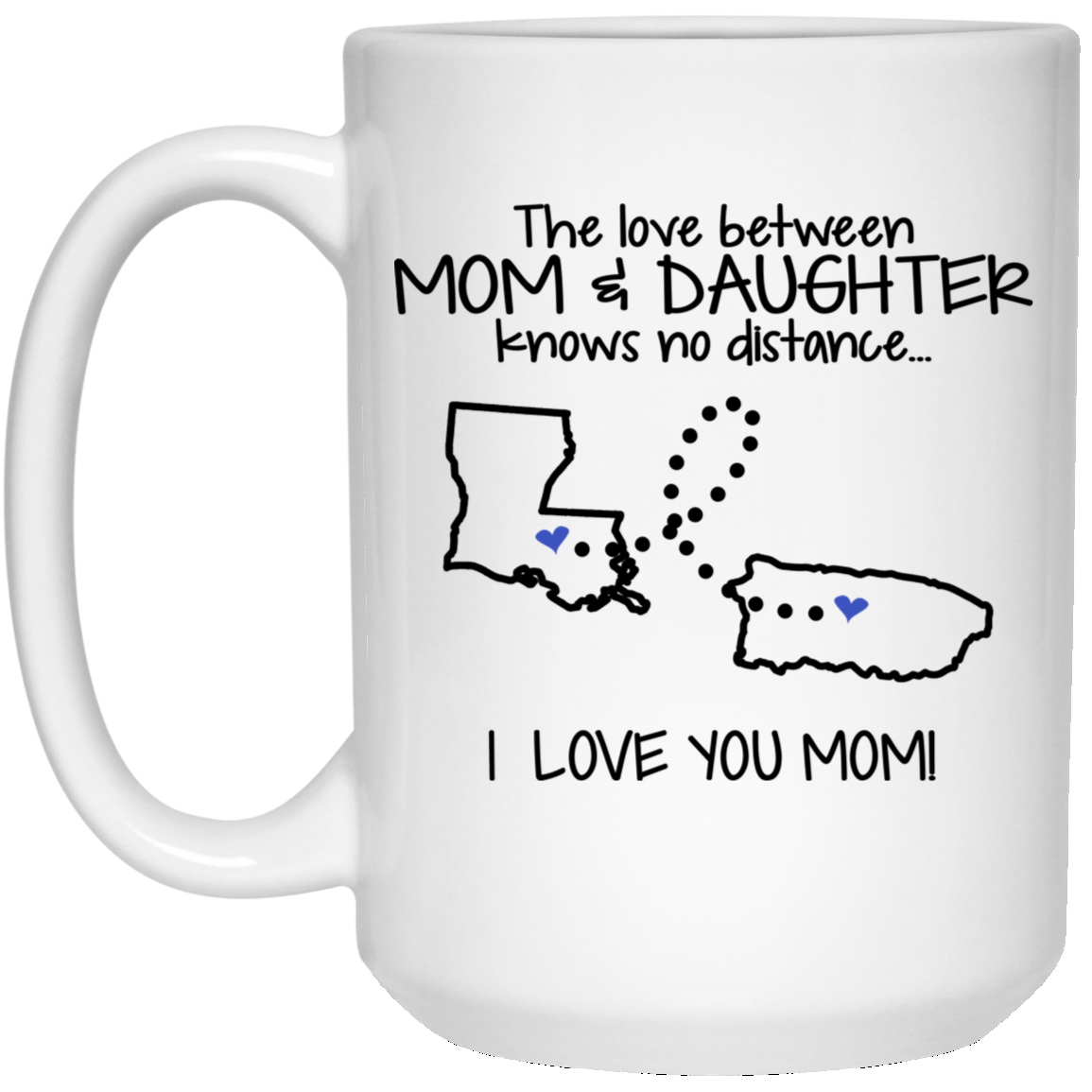 Puerto Rico Louisiana The Love Between Mom And Daughter Mug - Mug Teezalo
