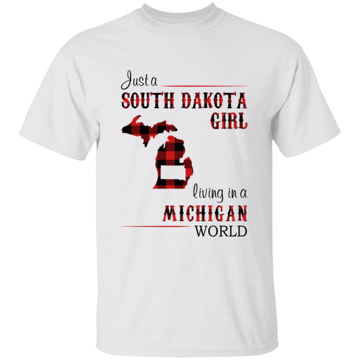 Just A South Dakota Girl Living In A Michigan World T-shirt - T-shirt Born Live Plaid Red Teezalo