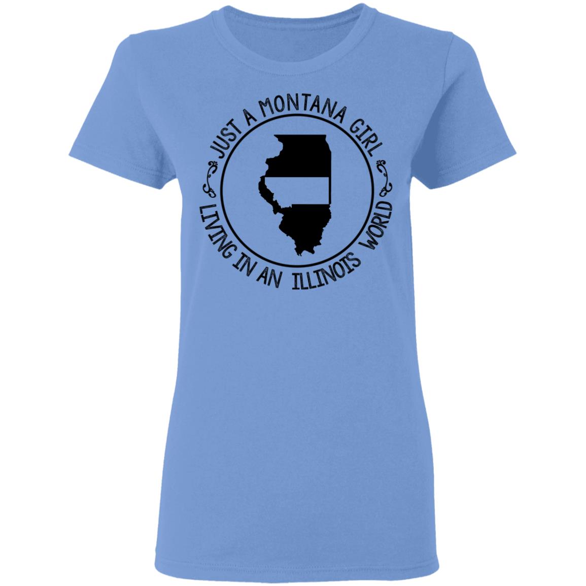 Montana Girl Living In Illinois World Hoodie - Hoodie Teezalo