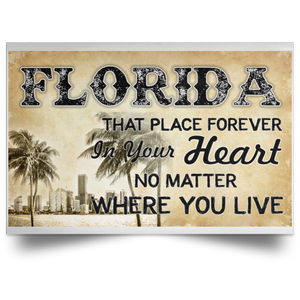 Florida That Place Forever In Your Heart Poster - Poster Teezalo