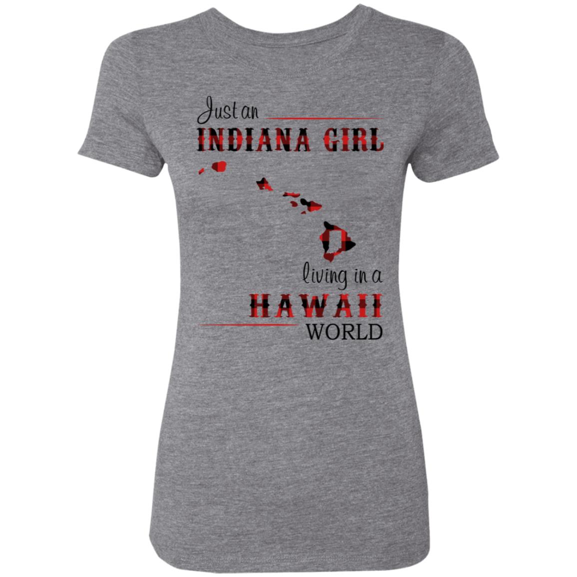 Just An Indiana Girl Living In A Hawaii World T-Shirt - T-shirt Born Live Plaid Red Teezalo