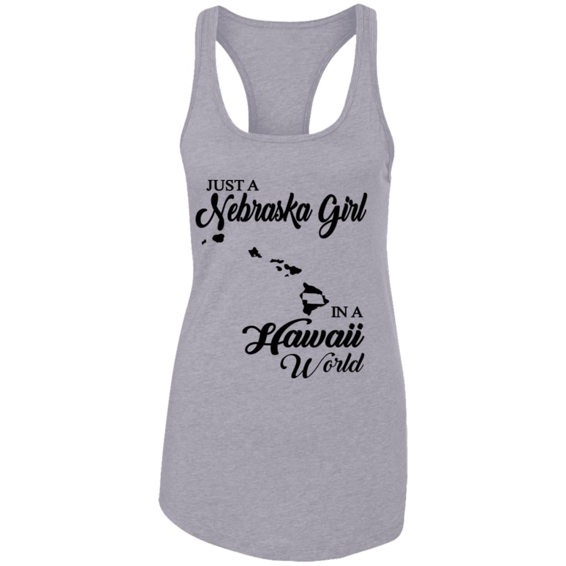 Just A Nebraska Girl In A Hawaii World T-Shirt - T-shirt Teezalo
