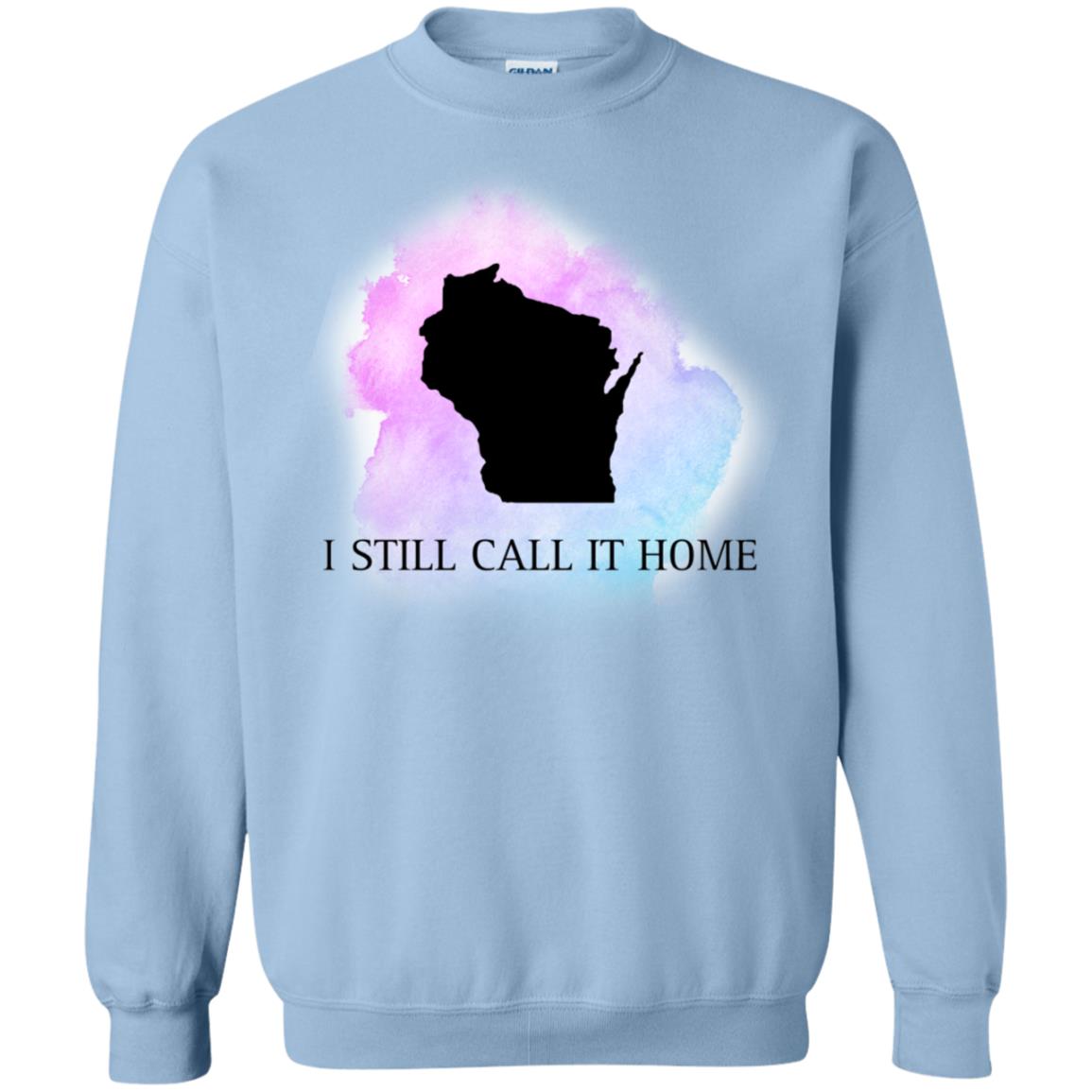 Wisconsin I Still Call It Home T-shirt - T-shirt Teezalo