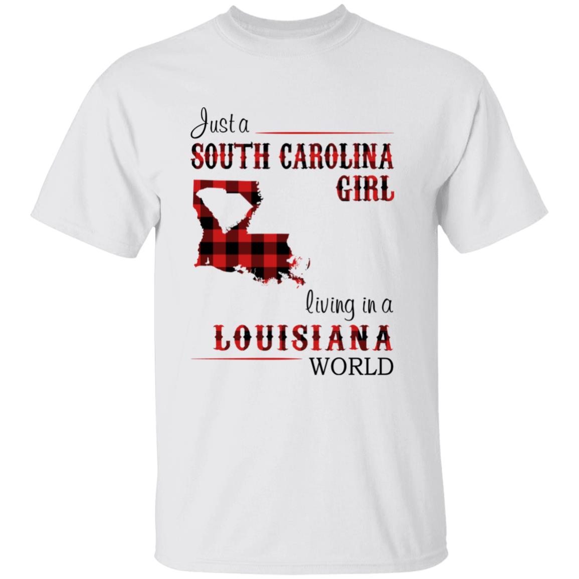 Just A South Carolina Girl Living In An Louisiana World T-shirt - T-shirt Born Live Plaid Red Teezalo