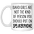 Idaho Girls Are Not The Kind Of Person You Should Put On Speaker Mug - Mug Teezalo