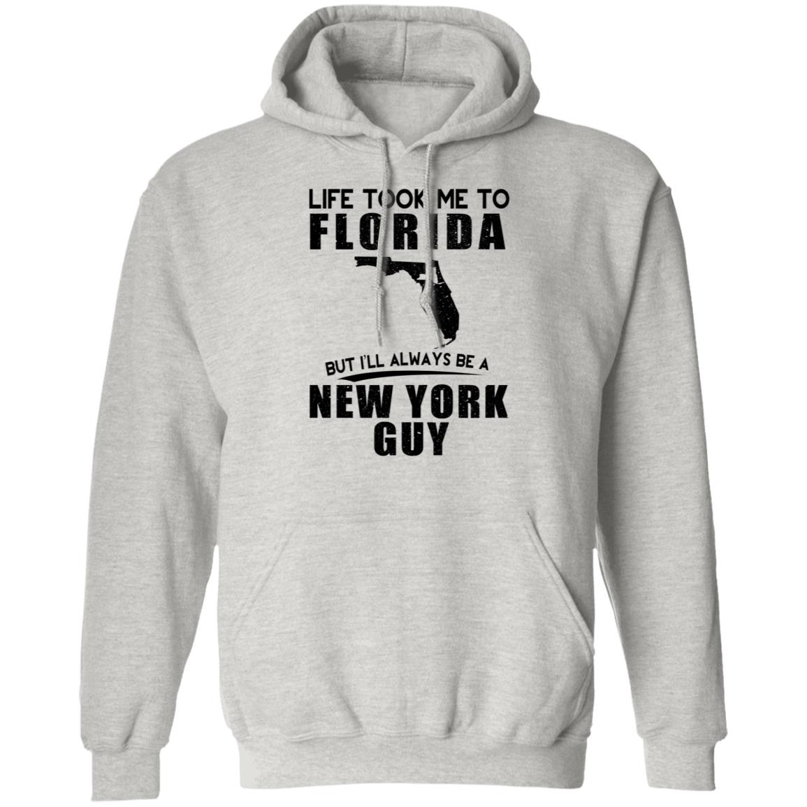 Life Took Me To Florida Always Be A New York Guy T-Shirt - T-shirt Teezalo