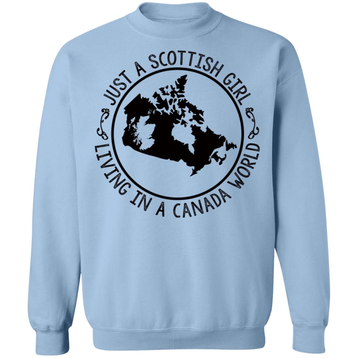Scottish Girl Living In Canada World Hoodie - Hoodie Teezalo